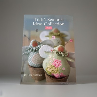 Tilda Sewing Book Seasonal Ideas Tone Finnanger Fabric Projects DIY Crafts 2017