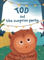Mireia Gombau | Tod And The Surprise Party | Buch | Englisch (2021) | Gebunden