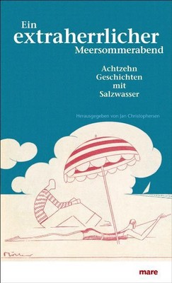 Ein extraherrlicher Meersommerabend Jan Christophersen