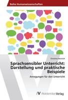 Sprachsensibler Unterricht: Darstellung Und Praktische Beispiele Christina