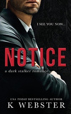 Notice by K. Webster Paperback Book