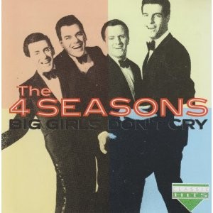 The 4 Seasons* - Big Girls Don't Cry CD Comp CD Rock,Pop 8439