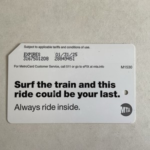 MTA Iconic MetroCard~expired 01/31/25~Surf the train~safety warning~NYC Transit
