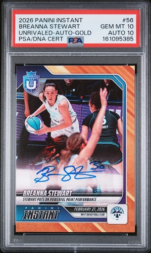2026 PANINI INSTANT UNRIVALED AUTO-GOLD #56 BREANNA STEWART 3/10 PSA 10 AUTO 10