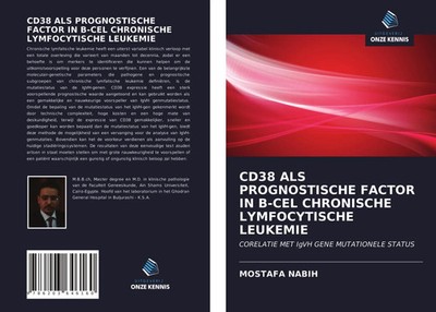 Mostafa Nabih | CD38 ALS PROGNOSTISCHE FACTOR IN B-CEL CHRONISCHE...