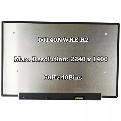 M140NWHE R2 EDP 40 Pins 60Hz 100% sRGB IPS LCD Screen Panel Matrix 2240×1400
