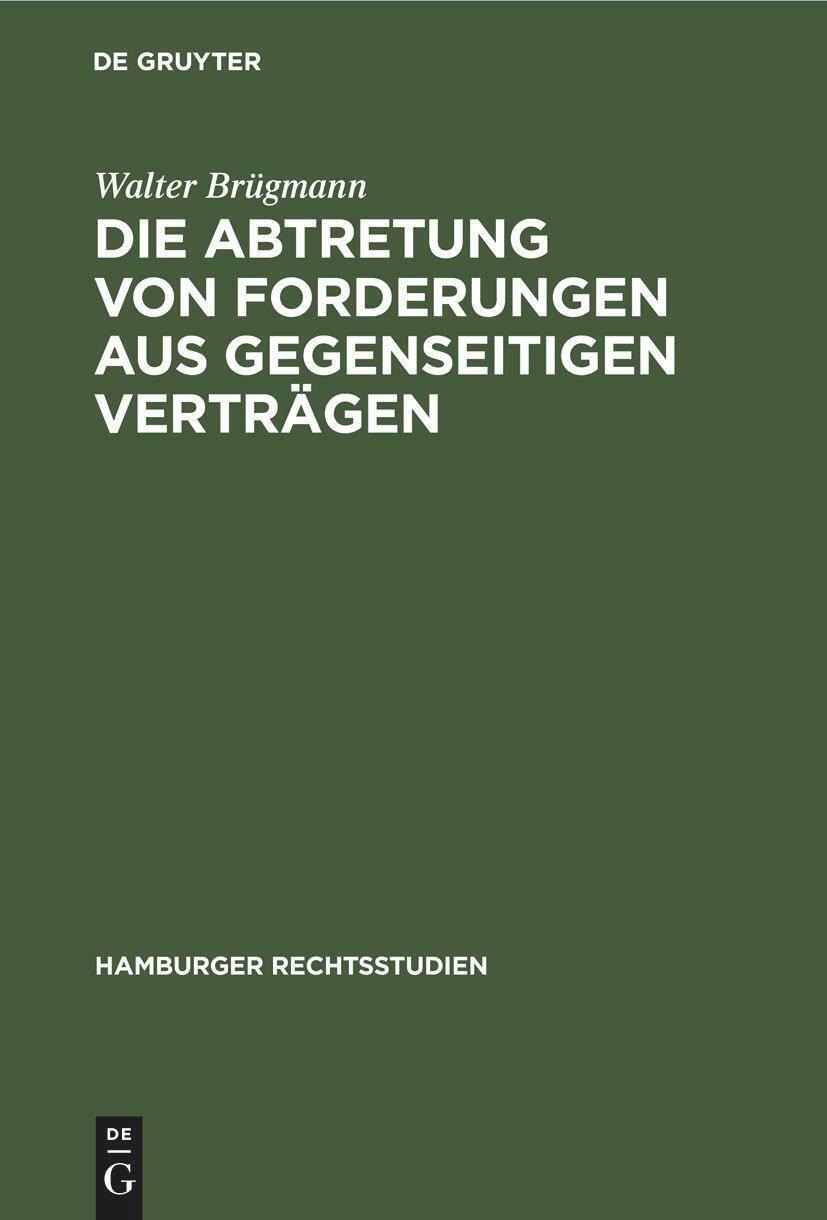 Thumbnail - Walter Brügmann | Die Abtretung Von Forderungen Aus Gegenseitigen