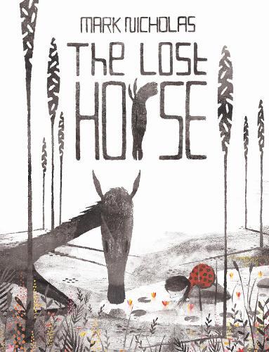 Thumbnail - Mark Nicholas The Lost Horse (gebundene Ausgabe)