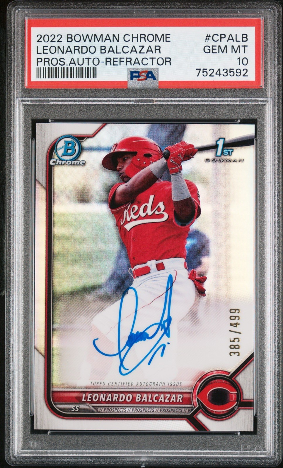 LEONARDO BALCAZAR 2022 BOWMAN CHROME 1ST REFRACTOR REDS AUTO /499 PSA 10