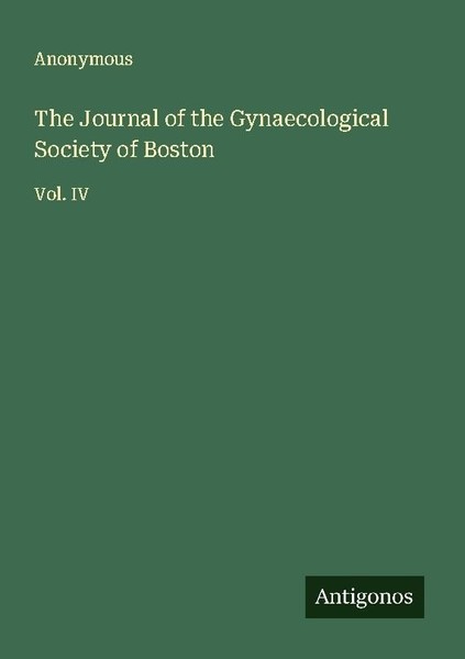The Journal Of The Gynaecological Society Of Boston Anonymous-image
