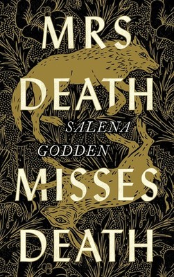 Mrs Death Misses Death - hardcover Godden, Salena