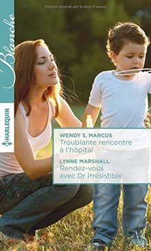 Troublante rencontre à lhôpital - Rendez-vous avec... | Buch | Zustand sehr gut