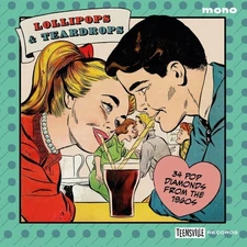 Lollipops & Teardrop - Lollipops & Teardrops: 34 Pop Diamonds From The 1960s / V