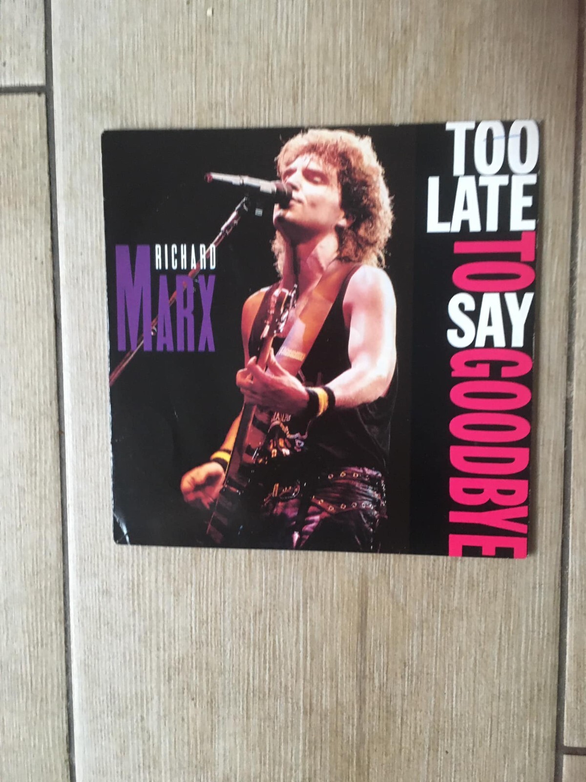 Richard Marx Too Late To Say Goodbye 7"" vinyl UK Emi 1990 7"" edit b/w satisfied
