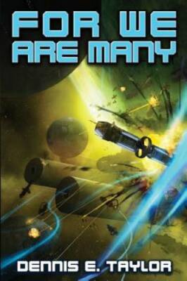 For We Are Many (Bobiverse) (Volume 2) - Paperback - VERY GOOD