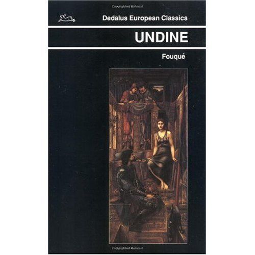 Undine by Friedrich de la Motte Fouque (1990, Trade Paperback)