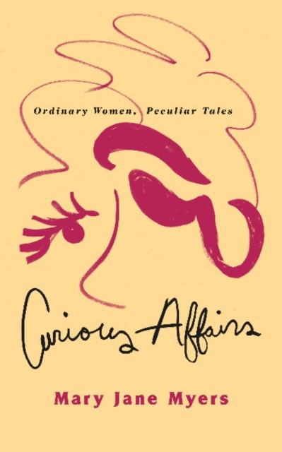 Curious Affairs by Mary Jane Myers 9781589881501 NEW Free UK Delivery - Image 2