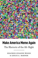 Make America Meme Again | Heather Suzanne Woods (U. A.) | Taschenbuch | 272 S.