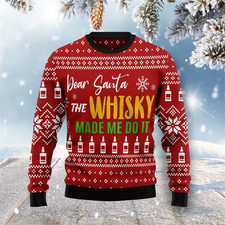 Dear Santa Whisky Made Me Do It Funny Christmas Sweater   Alcohol Xmas Jumper