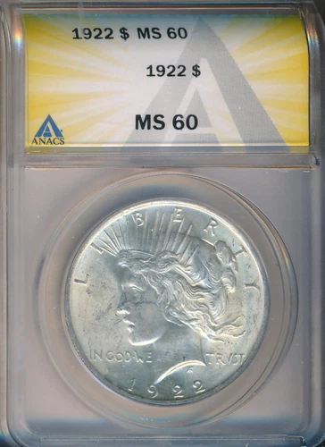 1922 PEACE SILVER DOLLAR **ANACS CERTIFIED MS 60** SHIPS FREE!!