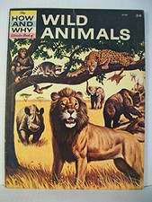 The How and Why Wonder Book of Wild Animals