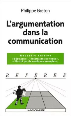 L'Argumentation in der Kommunikation, Philippe Breton