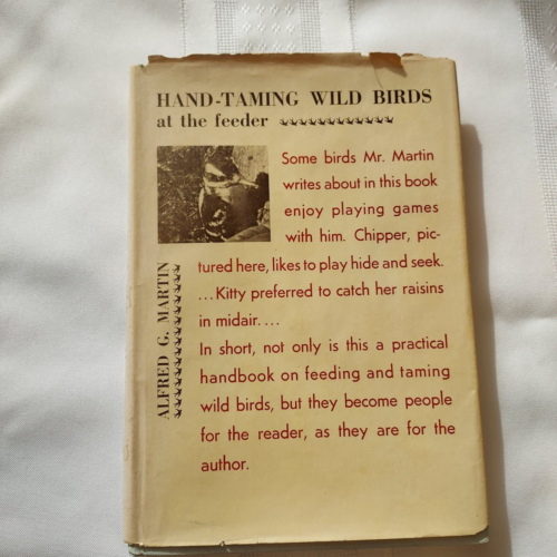 Hand-Taming Wild Birds at the Feeder by Alfred G. Martin Rare version Vintage - Picture 1 of 7