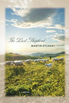The Last Shepherd by Etchart, Martin