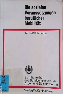 Die sozialen Voraussetzungen beruflicher Mobilität : Bericht über 2 empi 2204189