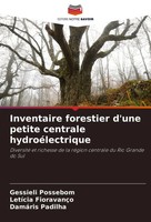 Gessieli Possebom (U. A.) | Inventaire Forestier D'une Petite Centrale...