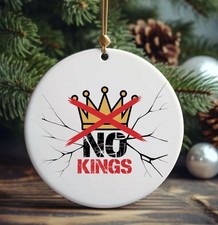 No Kings Ceramic Christmas Ornament - Patriotic Political Gift Keepsake