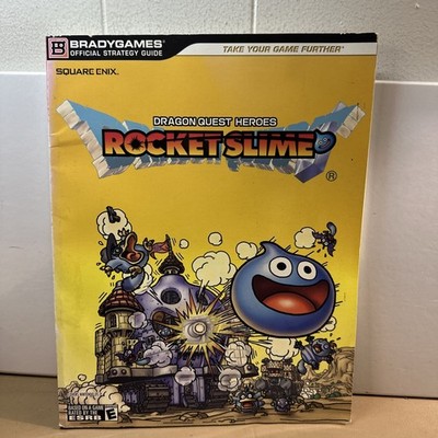 Dragon Quest Heroes - Rocket Slime by BradyGames Staff and Casey Loe (2006,...