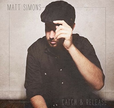 MATT SIMONS - CATCH & RELEASE  CD ++++ NEW+ 