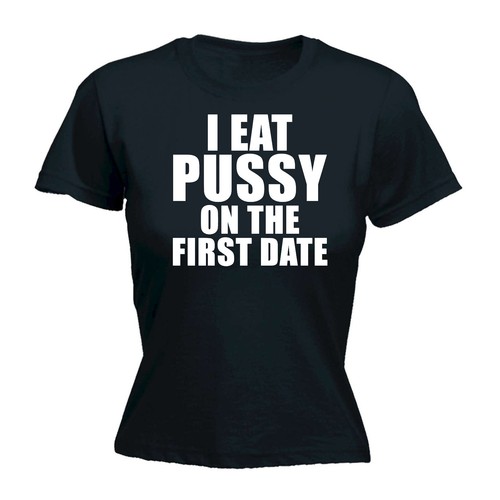 "Eat Pussy It's Organic" Funny Novelty T-Shirt - Black, 100% Cotton, Great Gift Idea