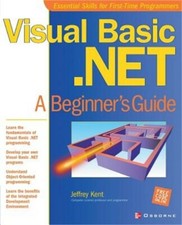 Visual Basic.Net: A Beginner's Guide Paperback or Softback