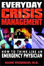 Everyday Crisis Management by Mark L. Friedman, Acceptable Book