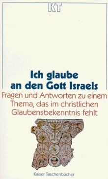 Ich glaube an den Gott Israels von Crüsemann, Frank, The... | Buch | Zustand gut