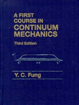 First Course in Continuum Mechanics (3rd Edition) - Hardcover - GOOD