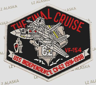 US NAVY USS INDEPENDENCE CV-62 THE FINAL CRUISE VF-154 PATCH 1991-98 PATCH (N8)