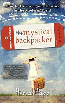 The Mystical Backpacker: How to Discover Your Desti... | Buch | Zustand sehr gut