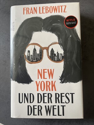New York und der Rest der Welt von Fran Leibowitz (2022, Gebundene Ausgabe)