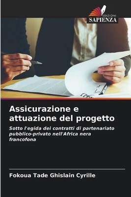 Assicurazione e attuazione del progetto by Fokoua Tade Ghislain Cyrille Paperbac