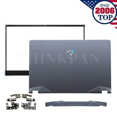 New LCD Back Cover+Bezel+Hinge For MSI GE76 Raider 10SGS 10SFS 10UE 11UE MS-17K1