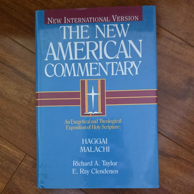 The New American Commentary: Haggai & Malachi HC Taylor/Clendenen 2004 DJ