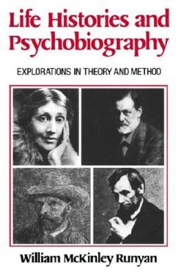 Life Histories and Psychobiography: Explorations in Theo - ACCEPTABLE