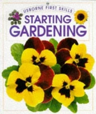 Starting Gardening Paperback Sue, Evans, Cheryl Johnson