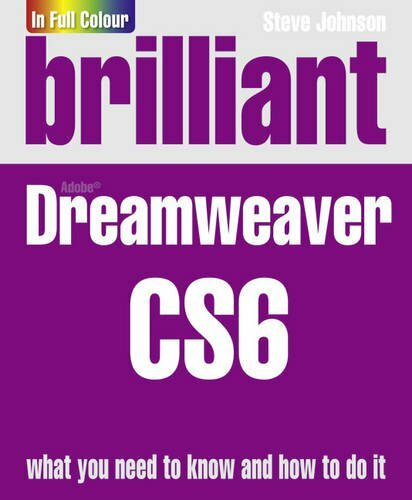 Brilliant Dreamweaver CS6 by Johnson, Steve 0273773399 FREE Shipping - Picture 1 of 2