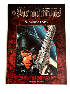 METABARONS Vol 2: Aghnar and Oda - TPB - Humanoids Inc 2004 Jodorowsky