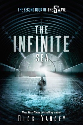 The Infinite Sea: The Second Book of the 5th Wave - Yancey, Rick - Good - Se...