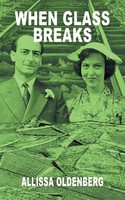 Allissa Oldenberg | When Glass Breaks | Taschenbuch | Englisch (2023)
